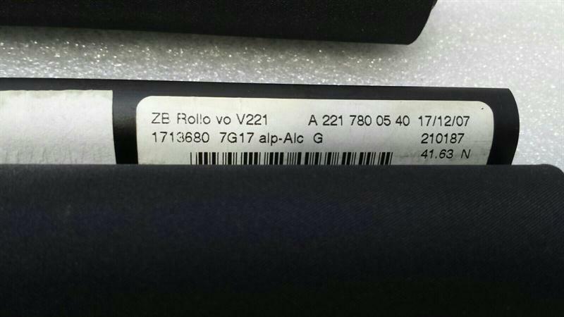 MERCEDES S-CLASS W221 SUNROOF ROLLER BLIND PANORAMIC A2217800540 TRIM ALCANTARA